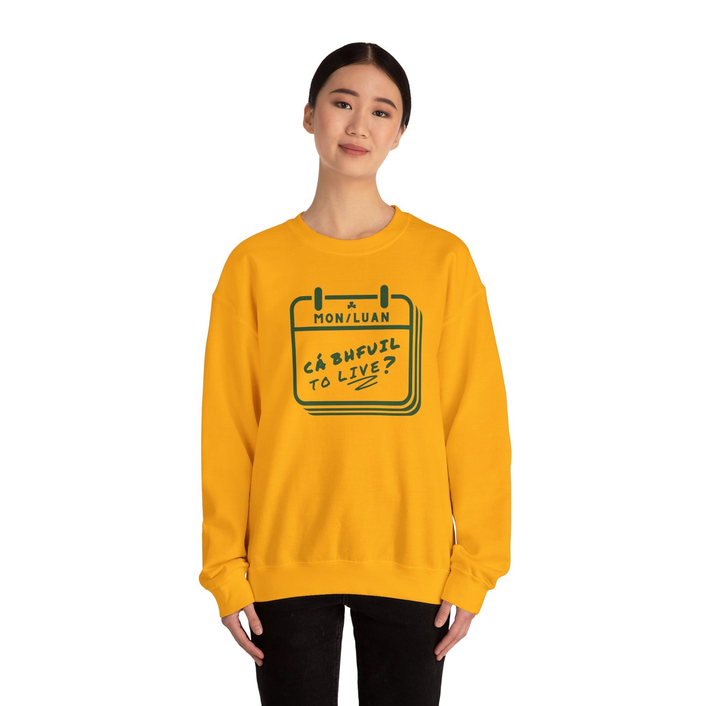 CÁ BHFUIL TO LIVE? Unisex Heavy Blend™ Crewneck Sweatshirt
