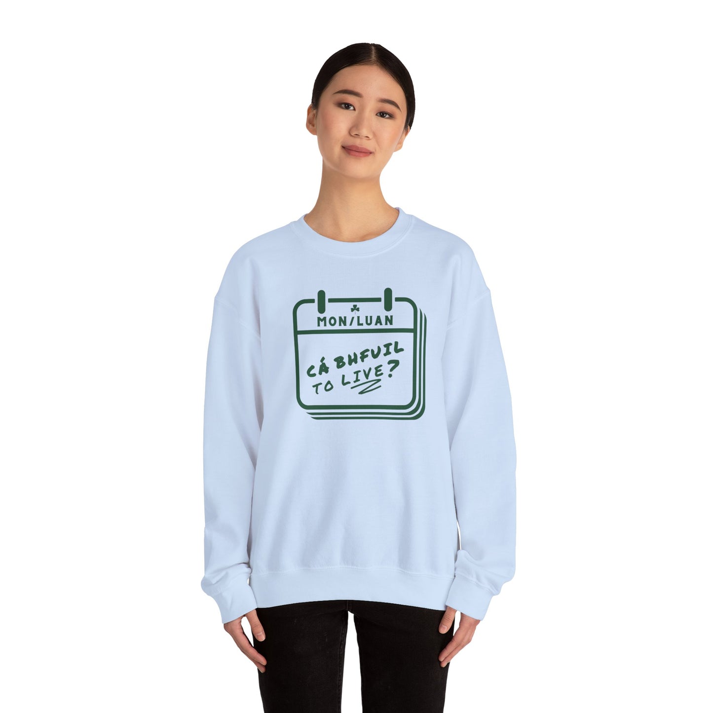 CÁ BHFUIL TO LIVE? Unisex Heavy Blend™ Crewneck Sweatshirt