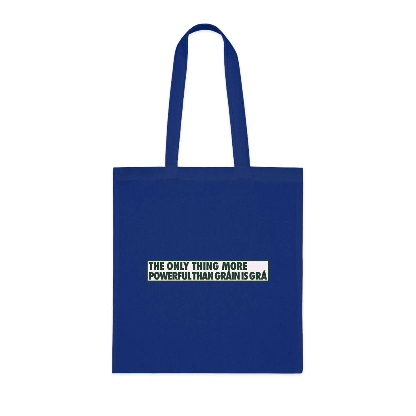 THE ONLY THING MORE POWERFUL THAN GRÁIN IS GRÁWoven Tote Bag