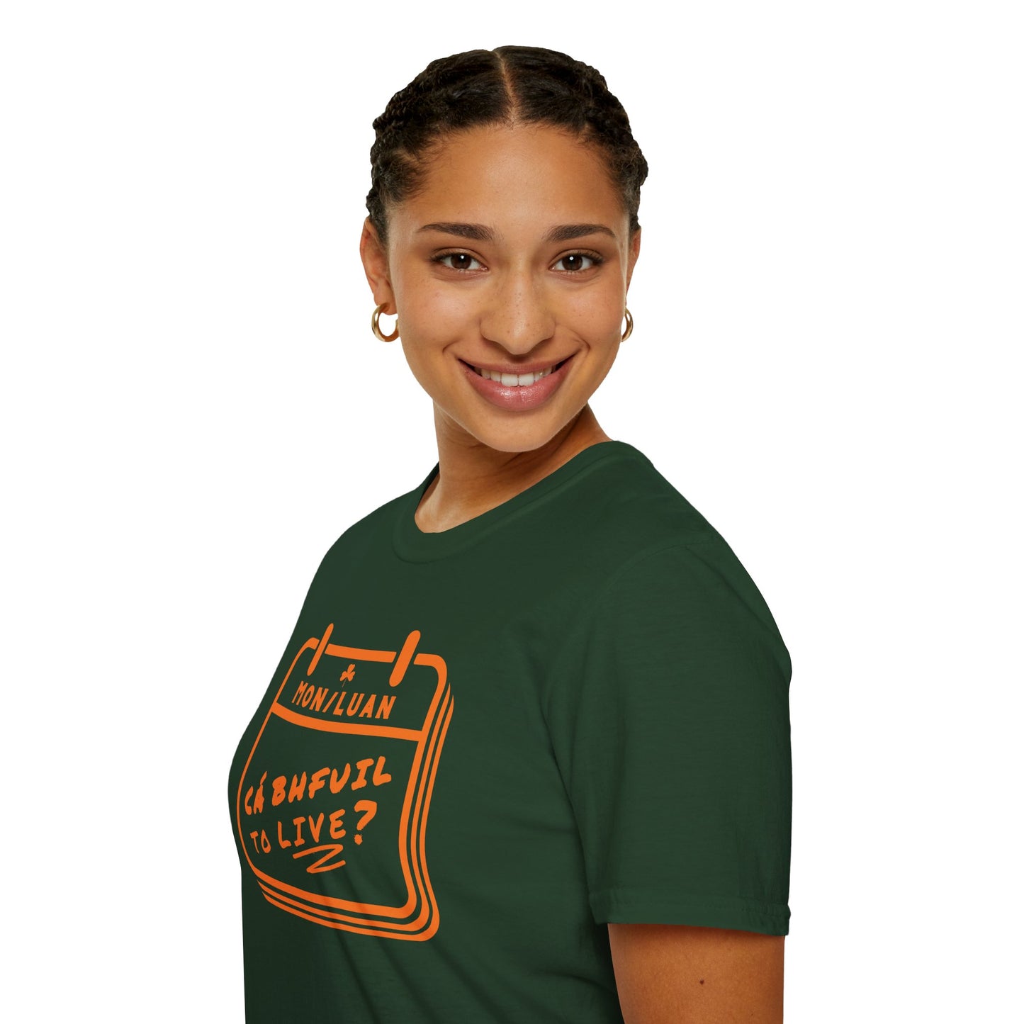 CÁ BHFUIL TO LIVE? Unisex Softstyle T-Shirt