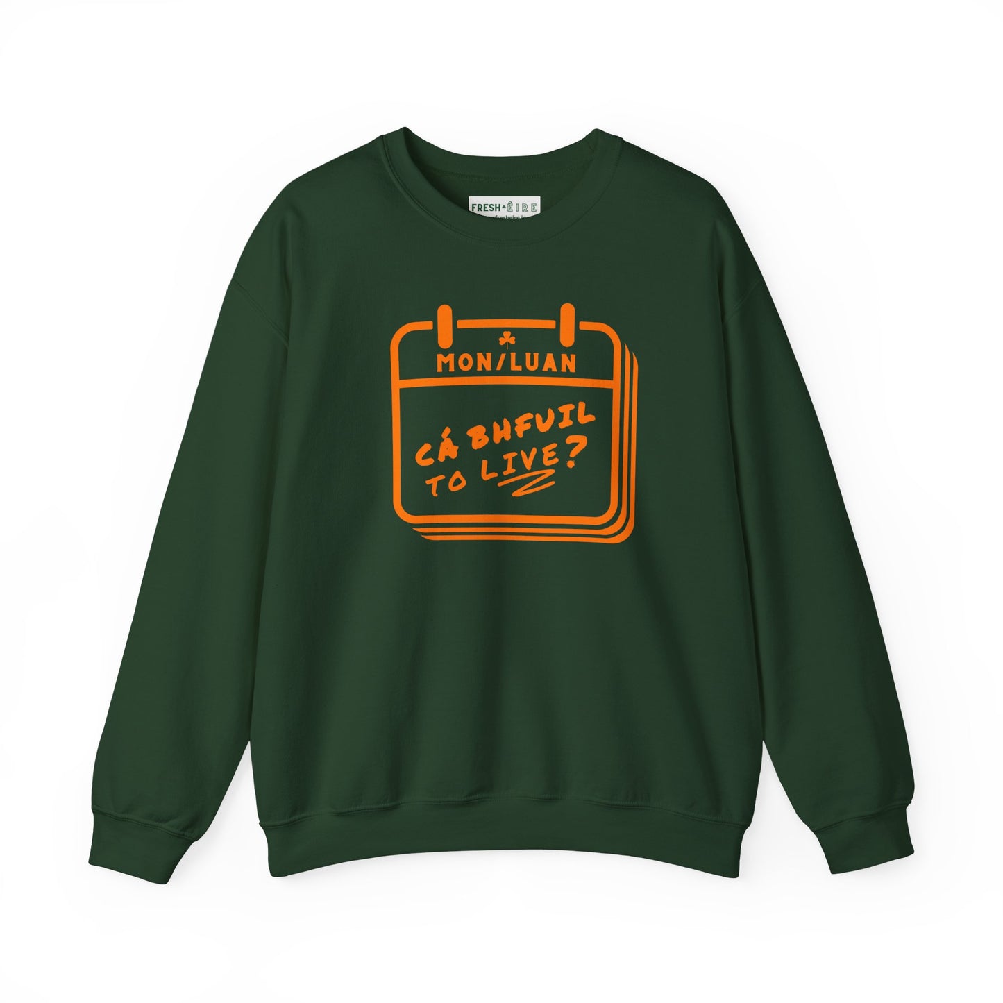 CÁ BHFUIL TO LIVE? Unisex Heavy Blend™ Crewneck Sweatshirt