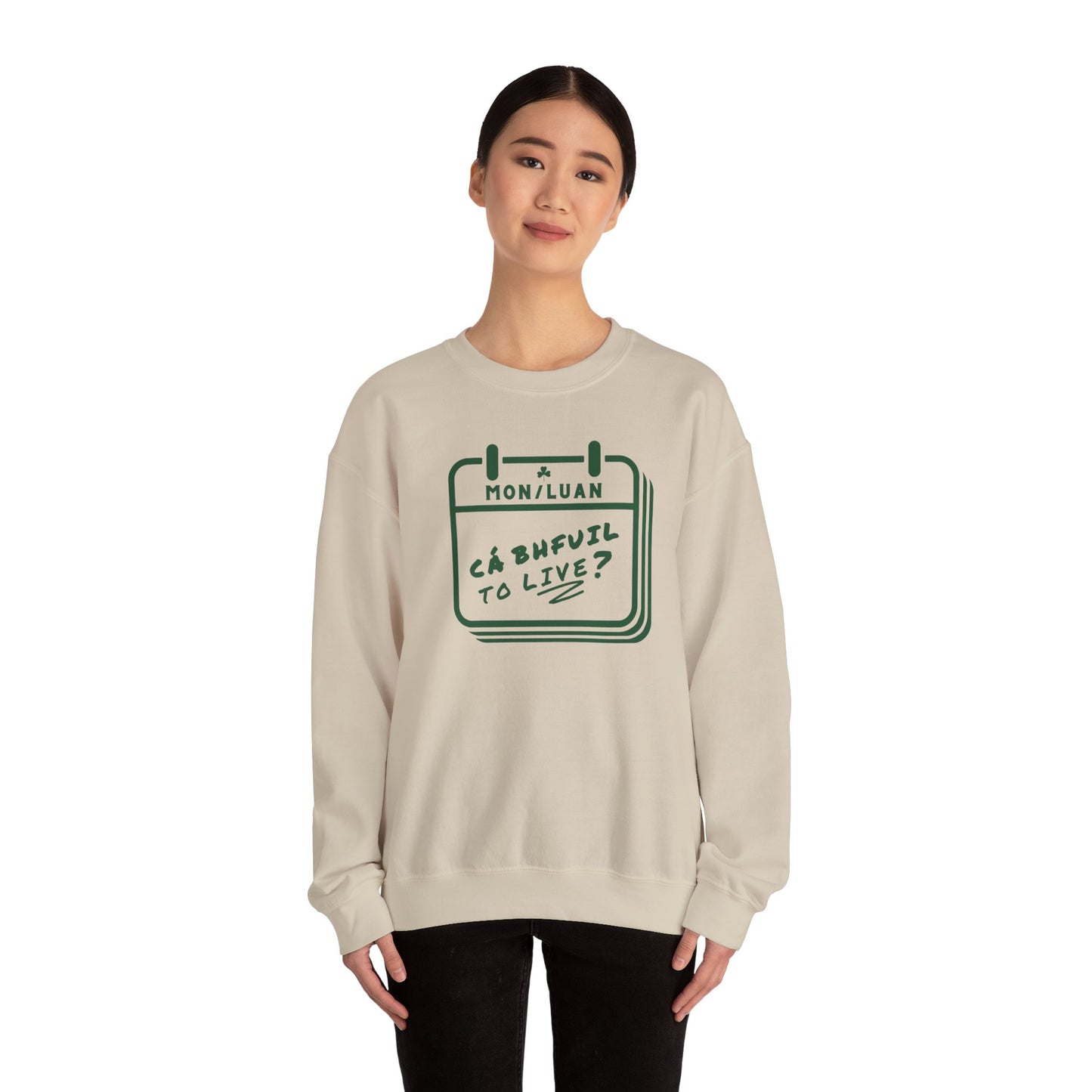 CÁ BHFUIL TO LIVE? Unisex Heavy Blend™ Crewneck Sweatshirt