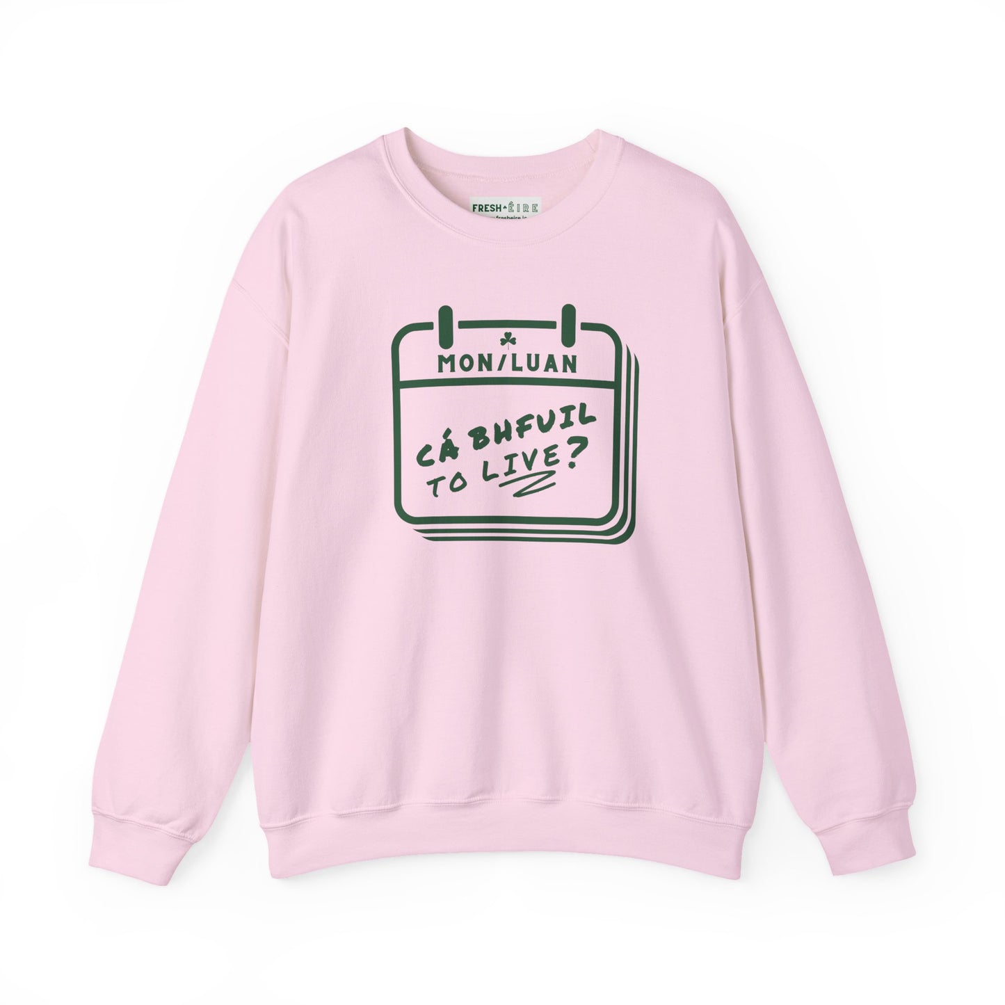 CÁ BHFUIL TO LIVE? Unisex Heavy Blend™ Crewneck Sweatshirt