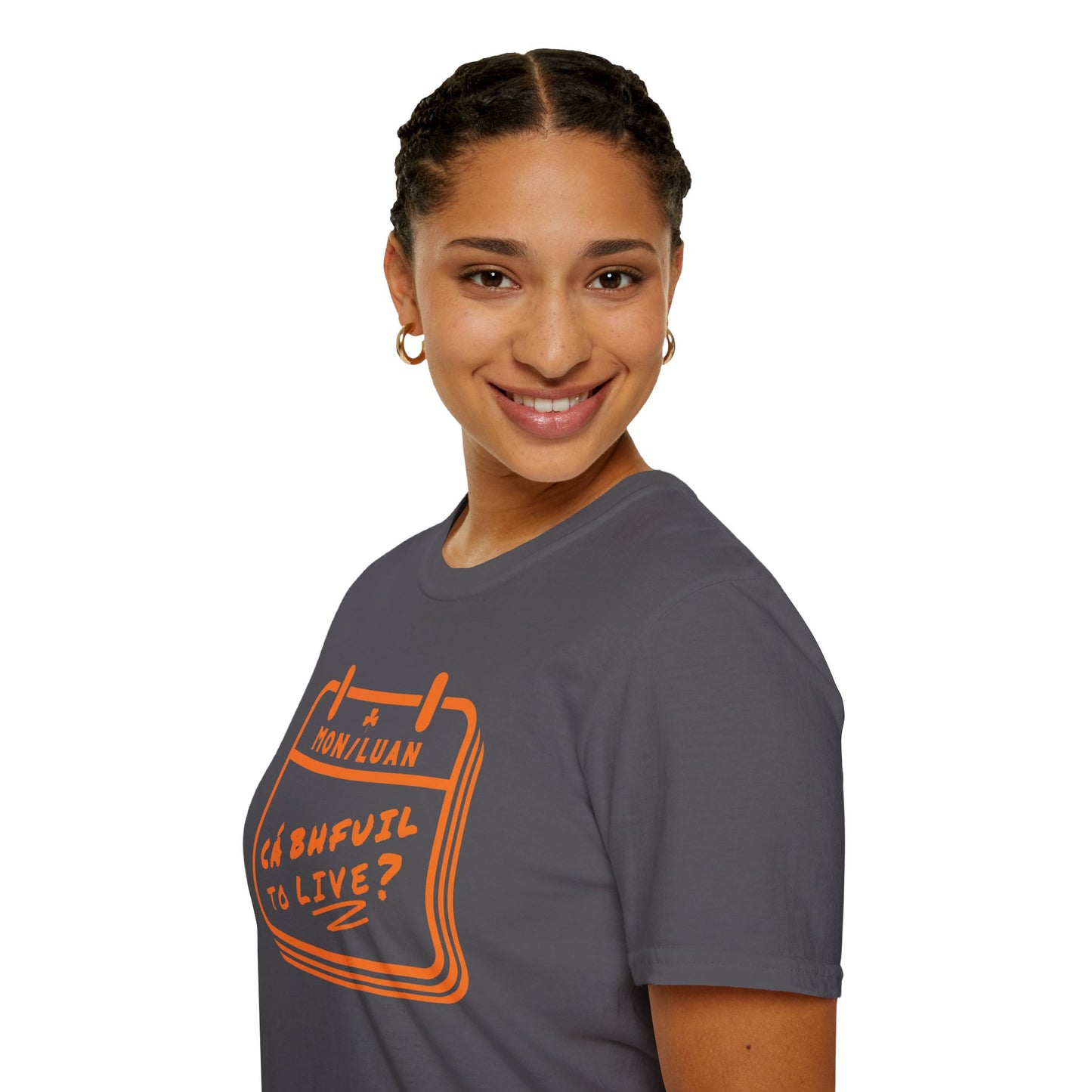 CÁ BHFUIL TO LIVE? Unisex Softstyle T-Shirt