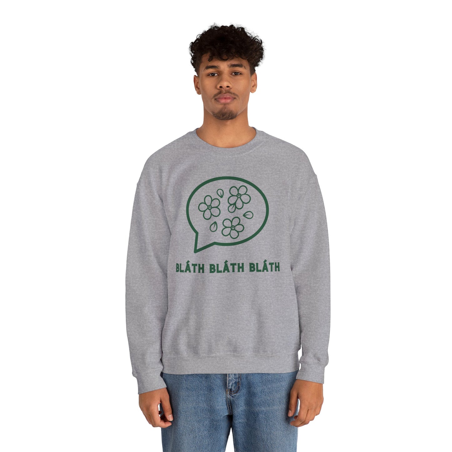 BLÁTH BLÁTH BLÁTH Unisex Heavy Blend  Crewneck Sweatshirt