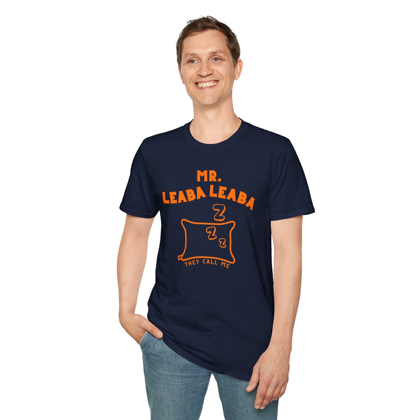 MR. LEABA LEABA (THEY CALL ME) Unisex Softstyle T-Shirt
