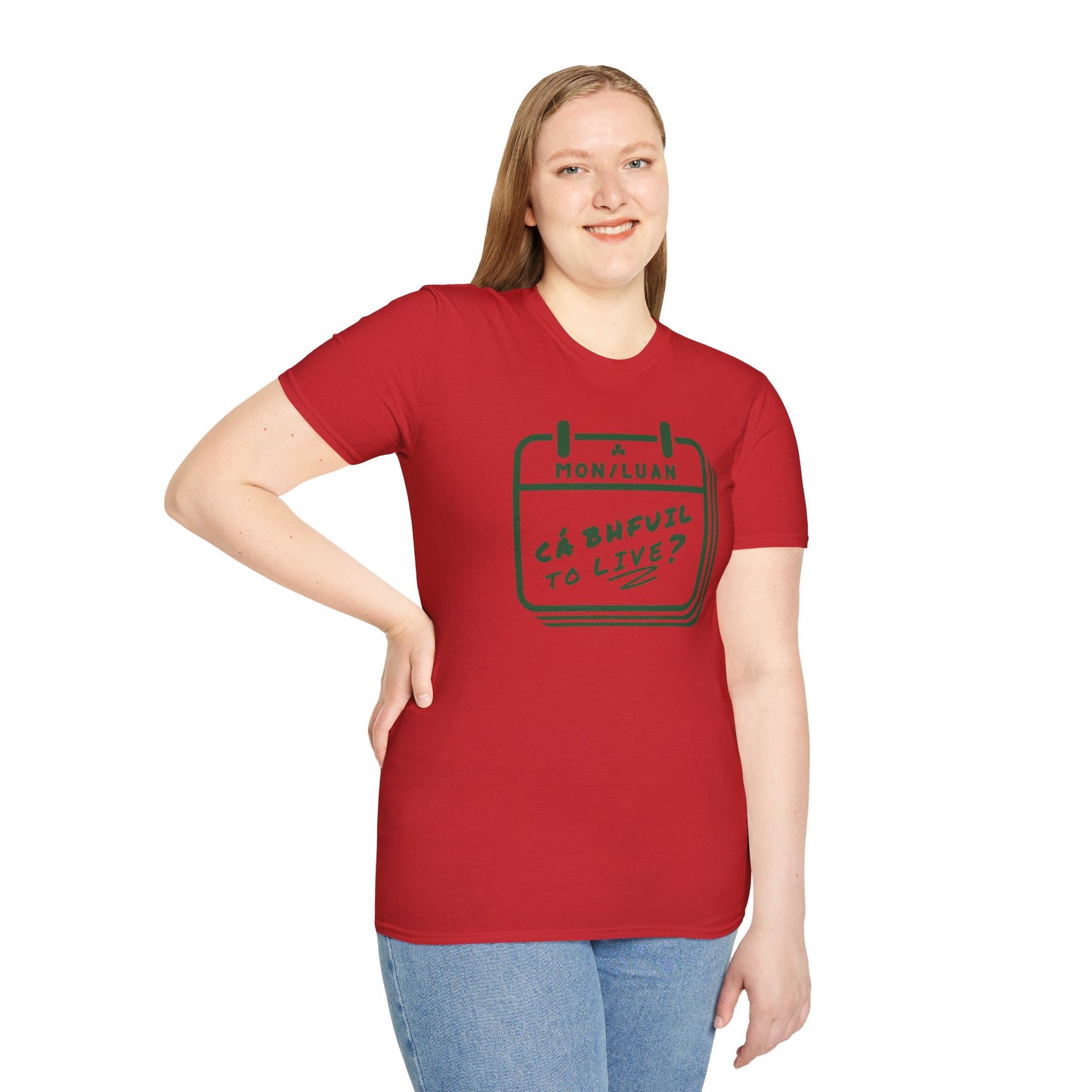 CÁ BHFUIL TO LIVE? Unisex Softstyle T-Shirt