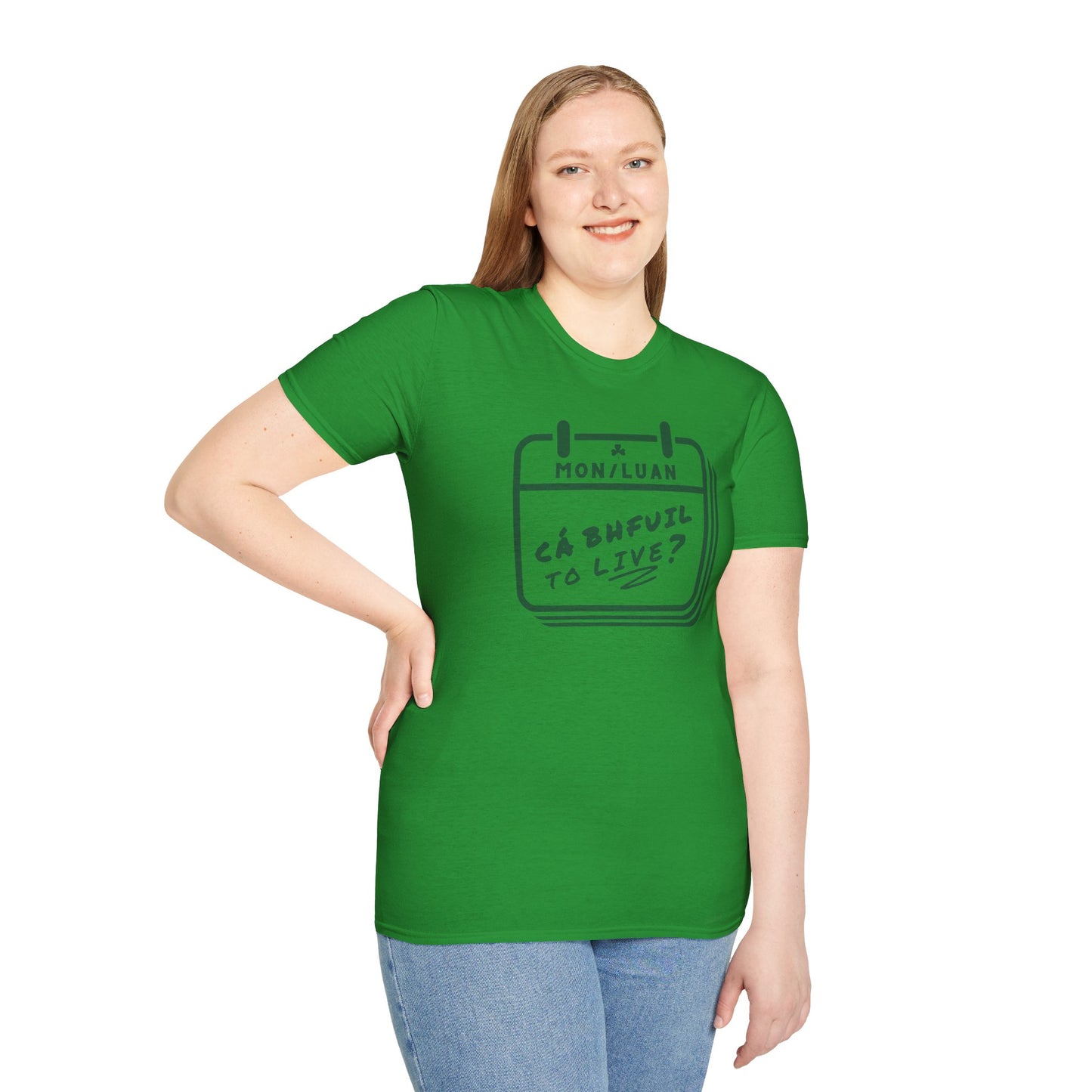 CÁ BHFUIL TO LIVE? Unisex Softstyle T-Shirt