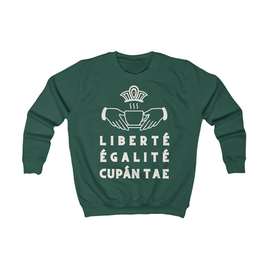 LIBERTÉ ÉGALITÉ CUPÁN TAE ie green Kids Sweatshirt