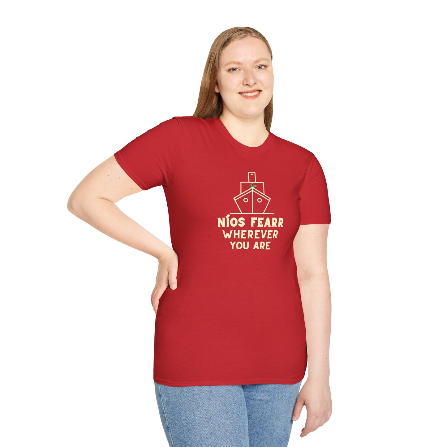 NÍOS FEARR WHEREVER YOU ARE Unisex Softstyle 100% Cotton T-Shirt