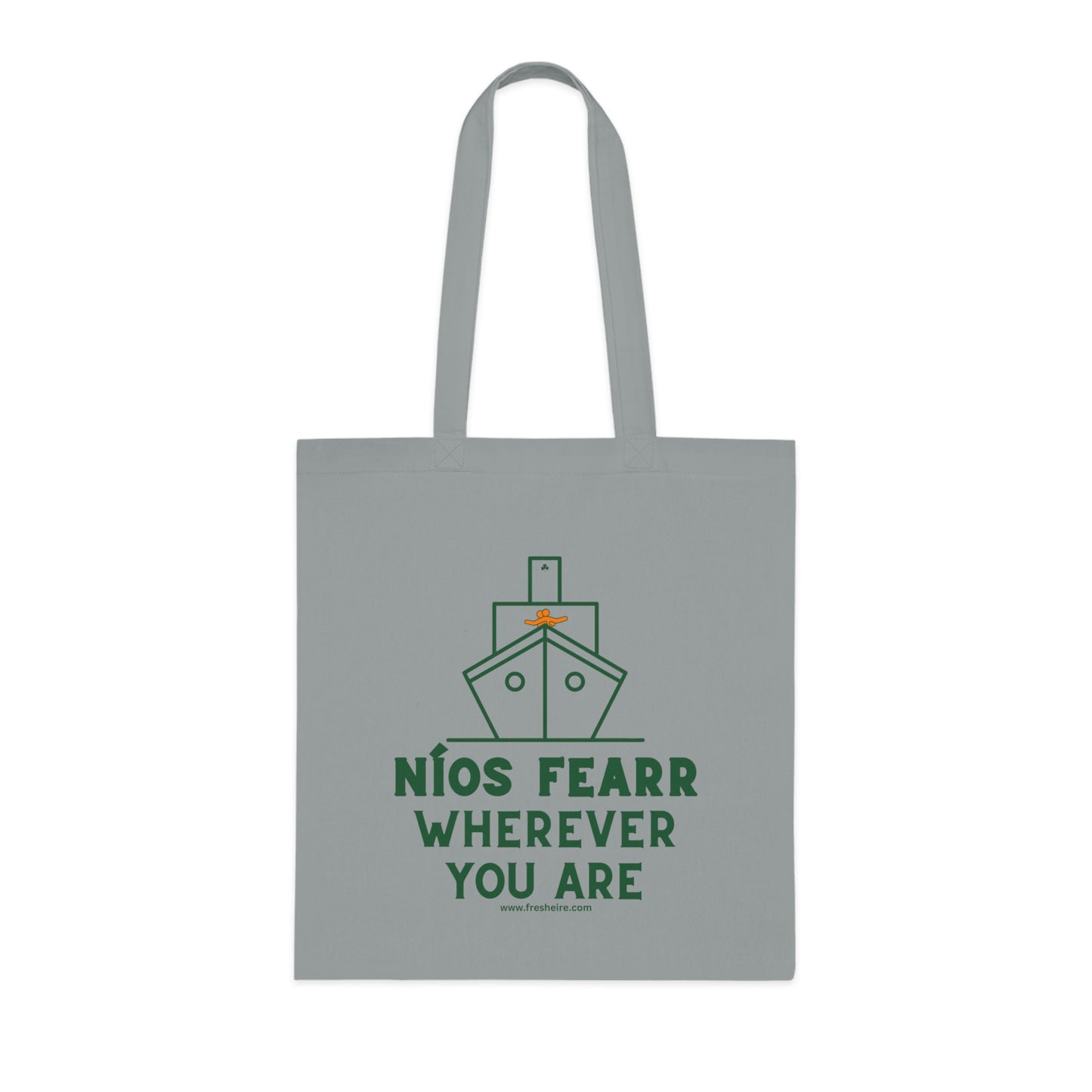 NÍOS FEARR, WHEREVER YOU ARE 100% Cotton Tote Bag