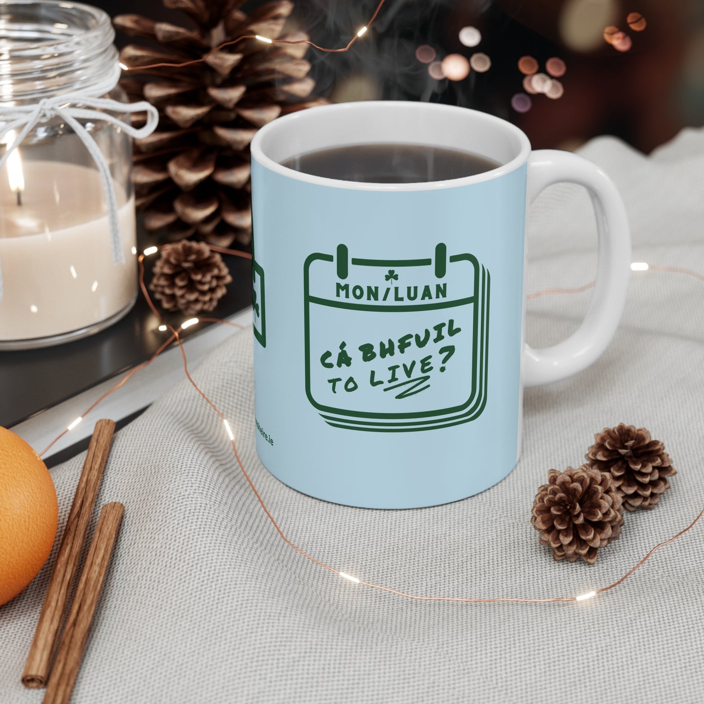 CÁ BHFUIL TO LIVE?  33cl White Ceramic Mug