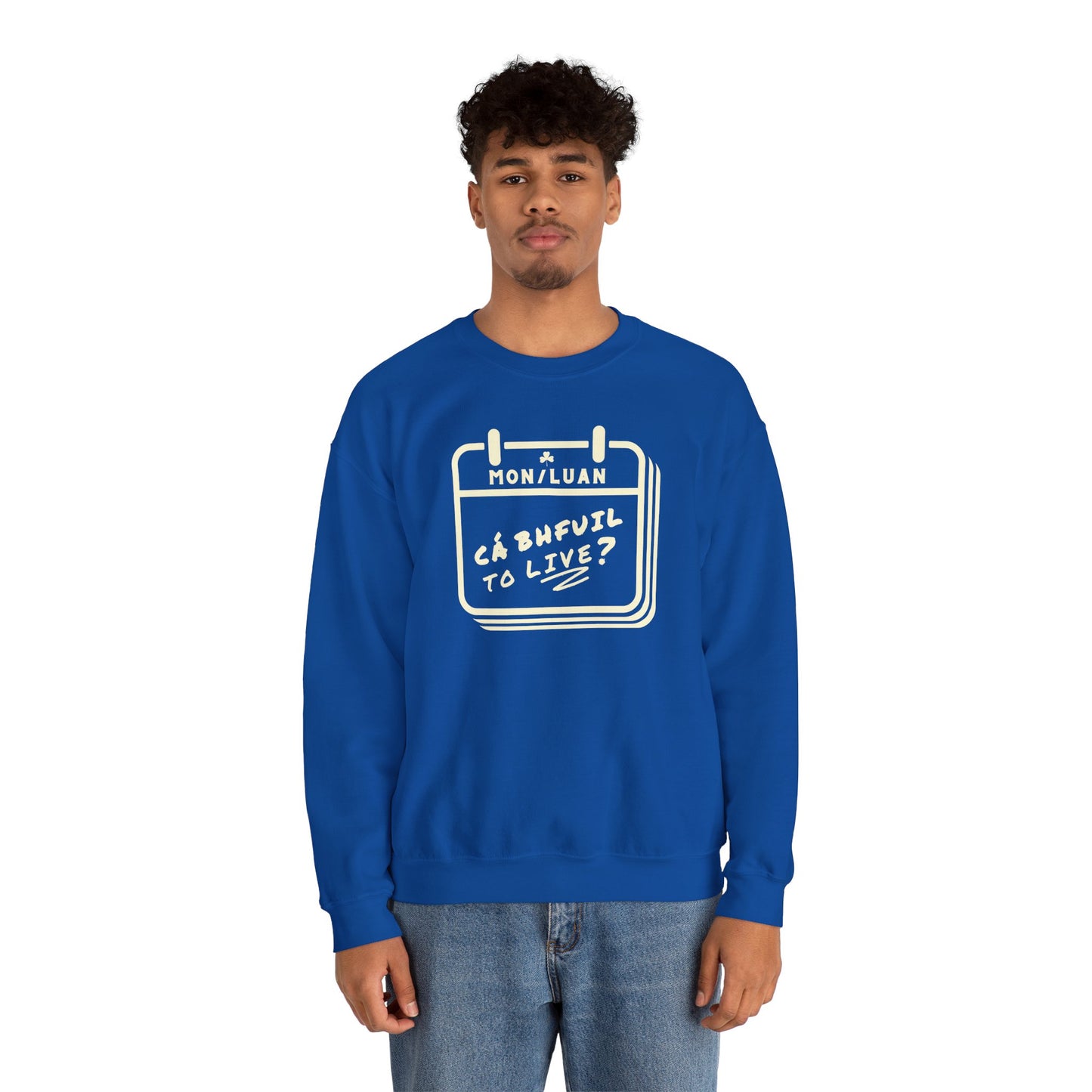 CÁ BHFUIL TO LIVE? Unisex Heavy Blend™ Crewneck Sweatshirt