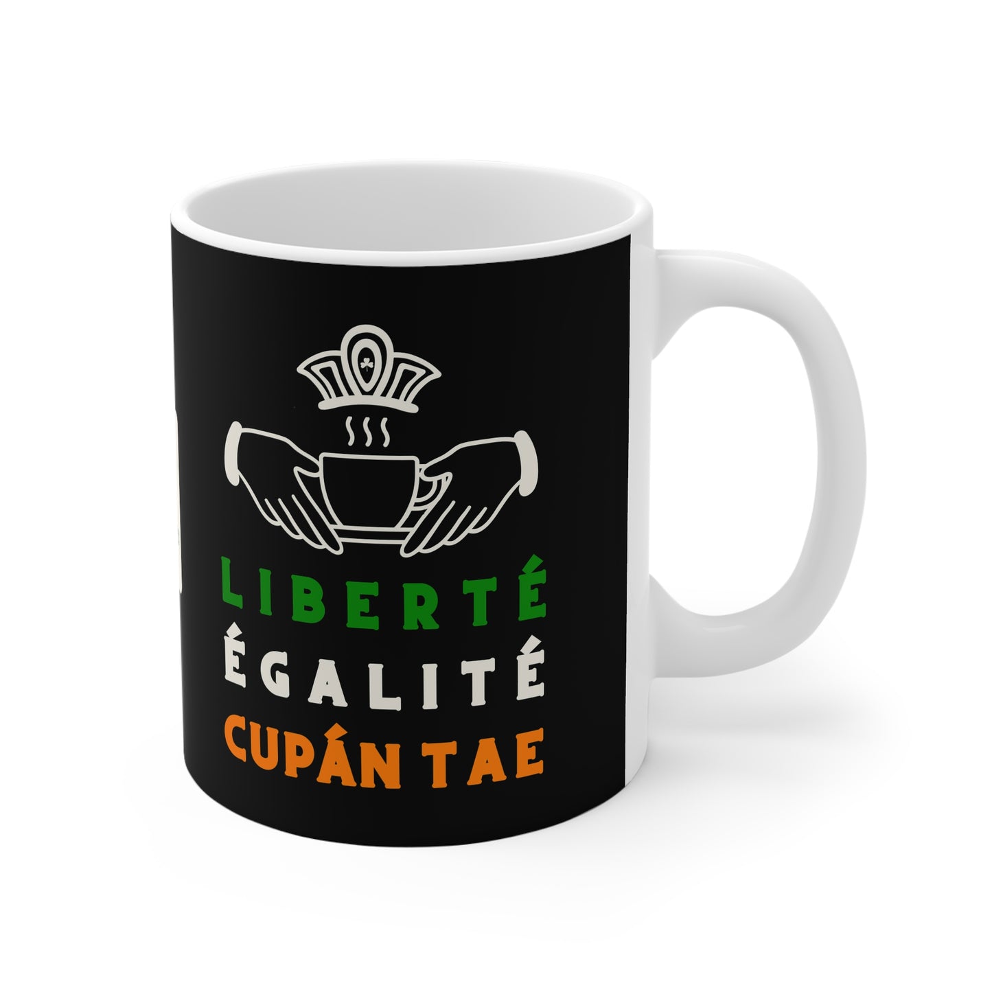 LIBERTÉ ÉGALITÉ CUPÁN TAE ie 33cl White Ceramic Mug