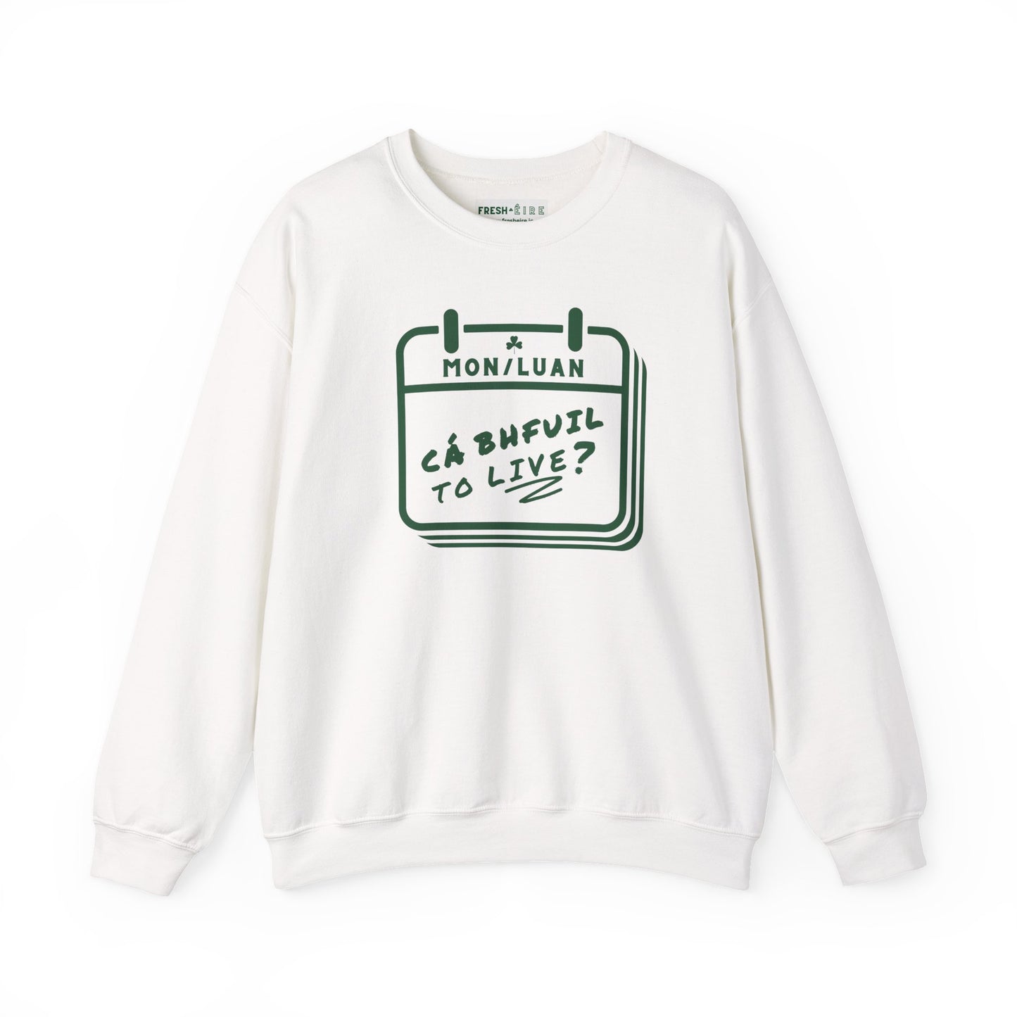 CÁ BHFUIL TO LIVE? Unisex Heavy Blend™ Crewneck Sweatshirt