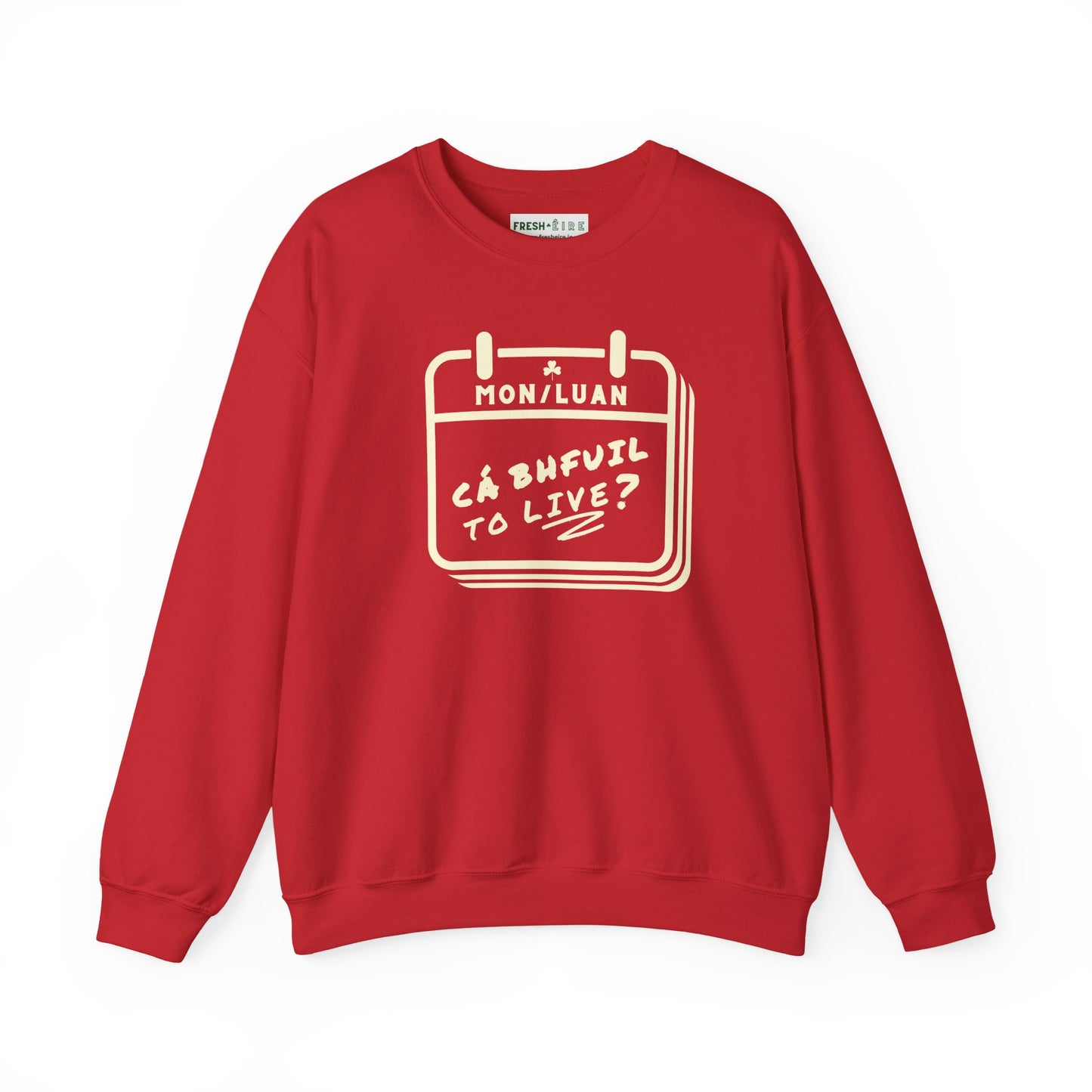 CÁ BHFUIL TO LIVE? Unisex Heavy Blend™ Crewneck Sweatshirt