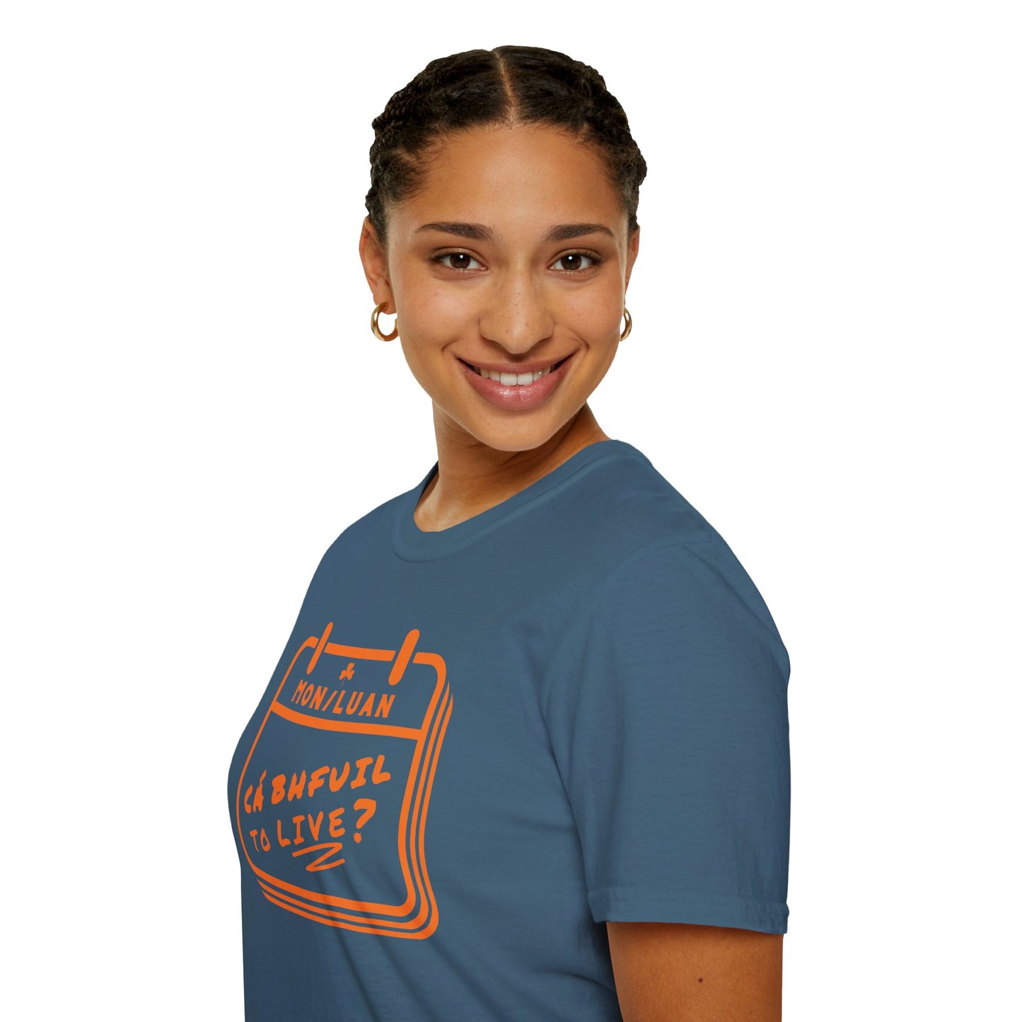 CÁ BHFUIL TO LIVE? Unisex Softstyle T-Shirt