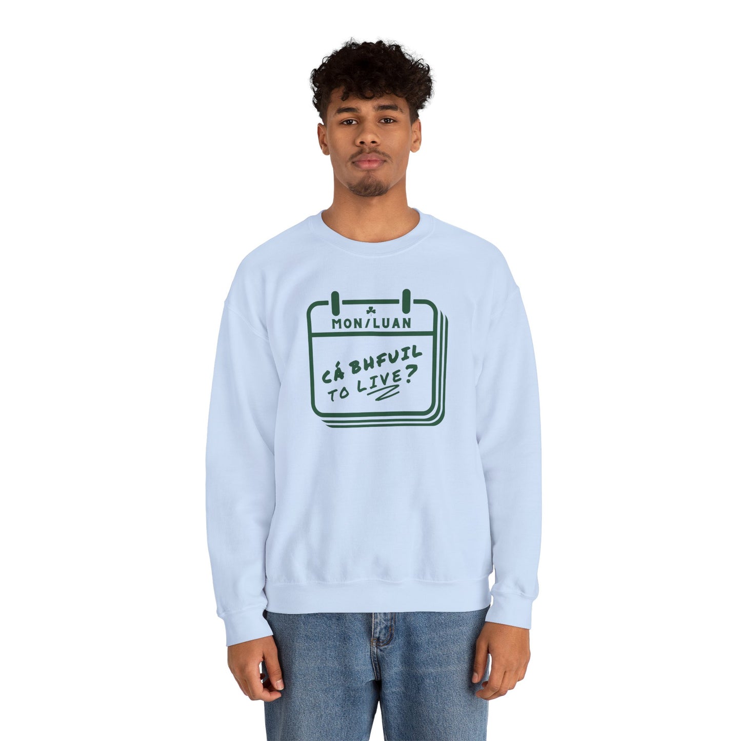 CÁ BHFUIL TO LIVE? Unisex Heavy Blend™ Crewneck Sweatshirt