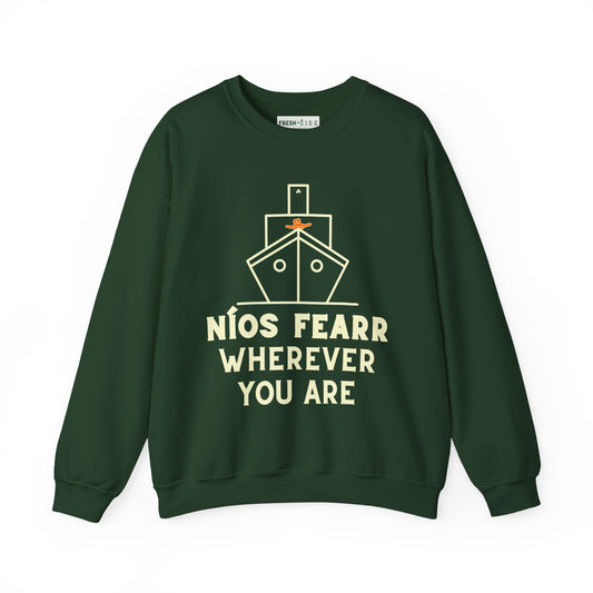 NÍOS FEARR, WHEREVER YOU ARE Unisex Heavy Blend™ Crewneck Sweatshirt