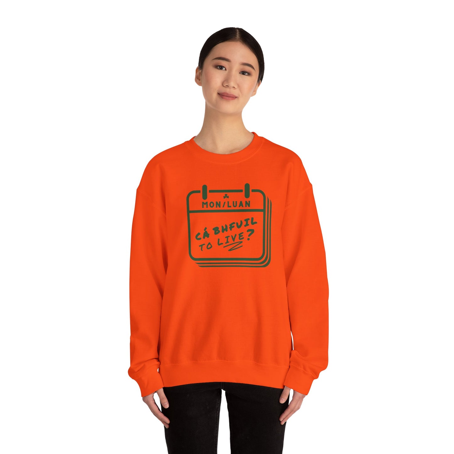 CÁ BHFUIL TO LIVE? Unisex Heavy Blend™ Crewneck Sweatshirt